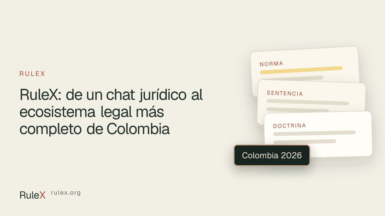 RuleX: de un chat jurídico al ecosistema legal más completo de Colombia